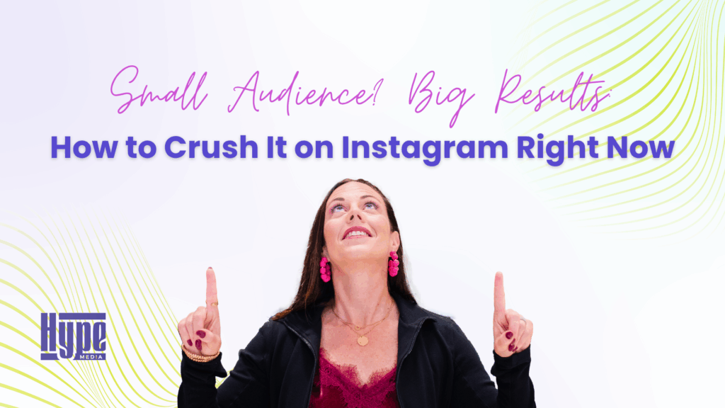 Small Audience_ Big Results_ How to Crush It on Instagram Right Now - Blog Article Featured Image