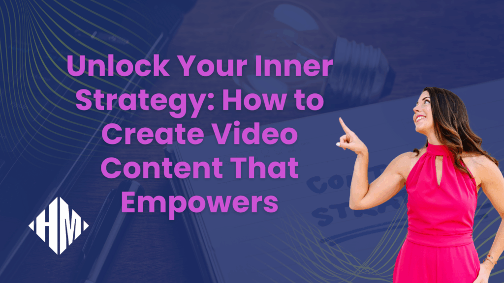 Unlock Your Inner Strategy_ How to Create Video Content That Empowers - Blog Article Featured Image