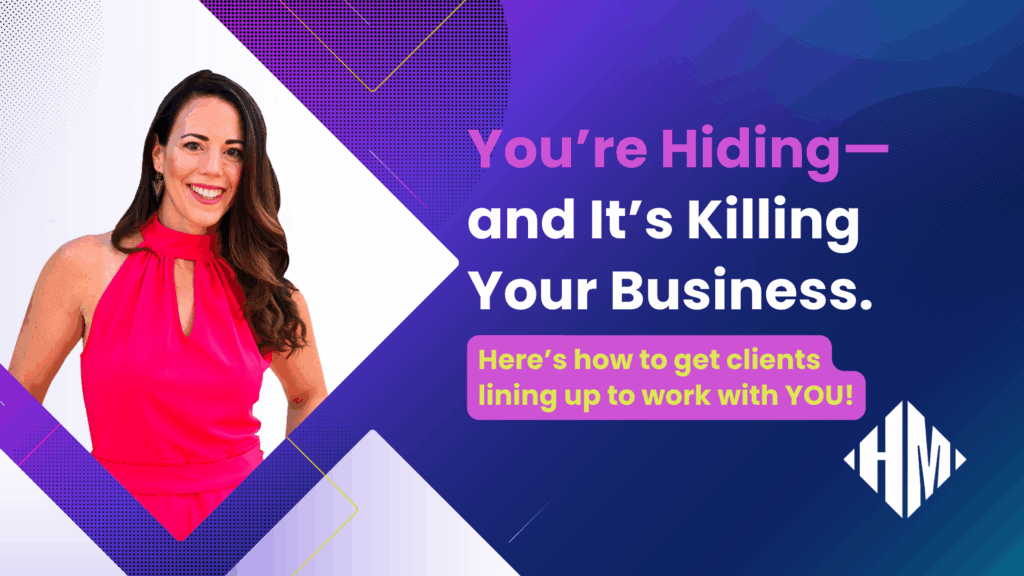 You’re Hiding—and It’s Killing Your Business - Blog Article Featured Image