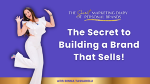 EP0 - Welcome to The Secret Marketing Diary of Personal Brands Podcast with Ginna Tassanelli - YouTube Thumbnail - 01.20.2026