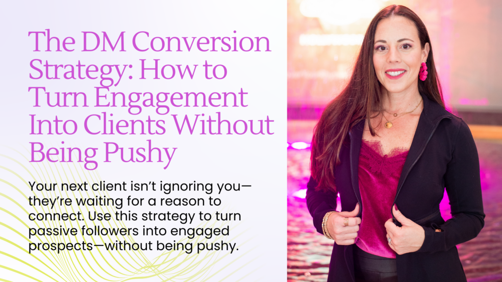The DM Conversion Strategy_ How to Turn Engagement Into Clients Without Being Pushy - Blog Article Featured Image - 03.10.2026