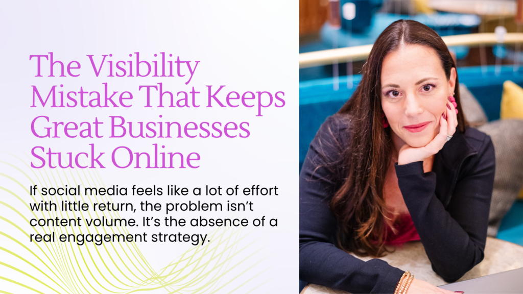 The Visibility Mistake That Keeps Great Businesses Stuck Online - Blog Article Featured Image - 04.21.2026