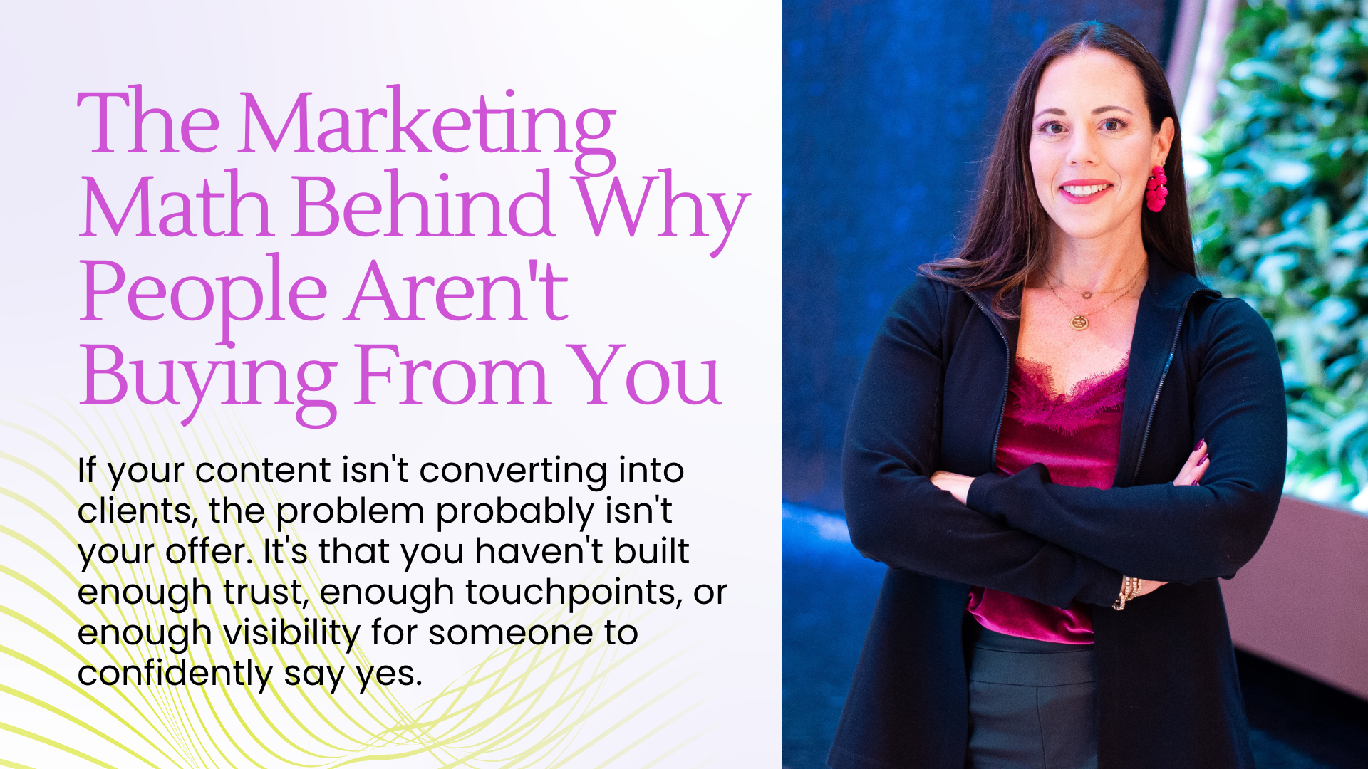The Marketing Math Behind Why People Aren't Buying From You - Blog Article Featured Image - 07.02.2026 (WAS 06.30.26)