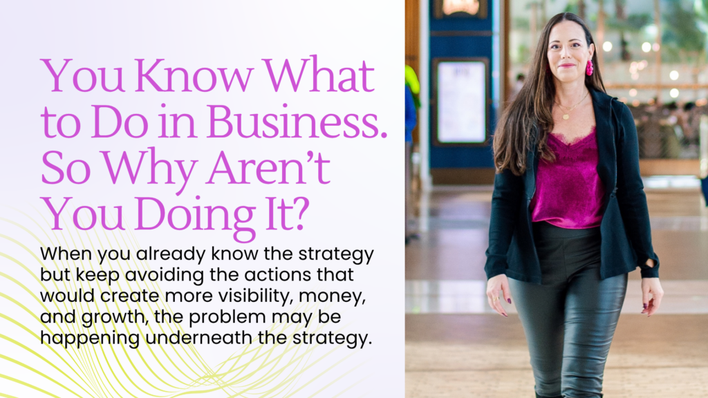 You Know What to Do in Business. So Why Aren’t You Doing It - Blog Article Featured Image - 10.06.2026